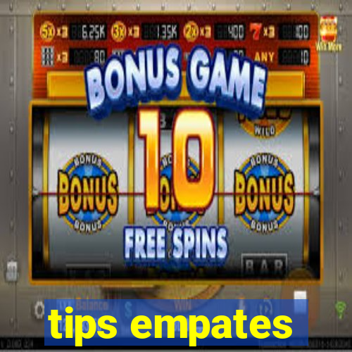 tips empates